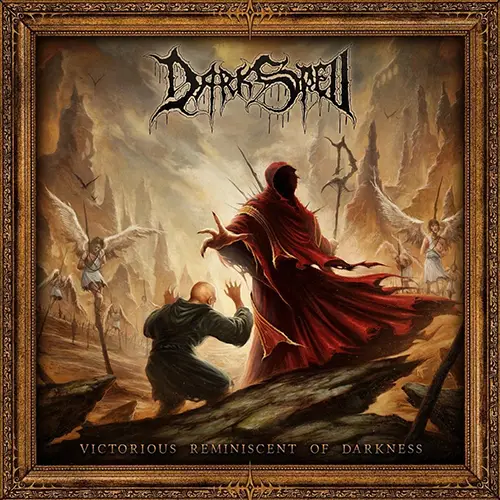 [CD REVIEW] Darkspell: Victorious Reminiscent Of Darkness | EP 2024 - Death Thrash Metal