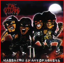Evil Offering - Massacre en Antofagasta - 2002