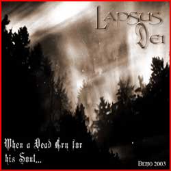 Lapsus Dei - When a Dead Cry for his Soul - 2003