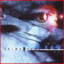 Jaime Rosas - Virgo - 2003