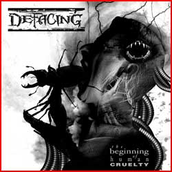 Defacing - The Beginning of Human Cruelty - 2003