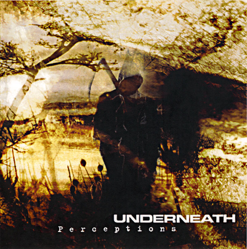Underneath: Perceptions - LP 2005 ~ Dark Metal