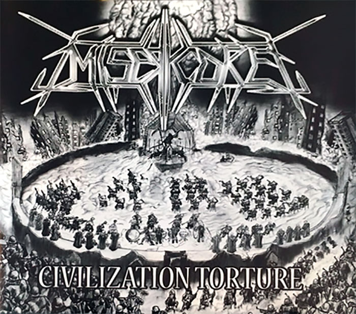 Miserycore - Civilization Torture - Thrash/Death
