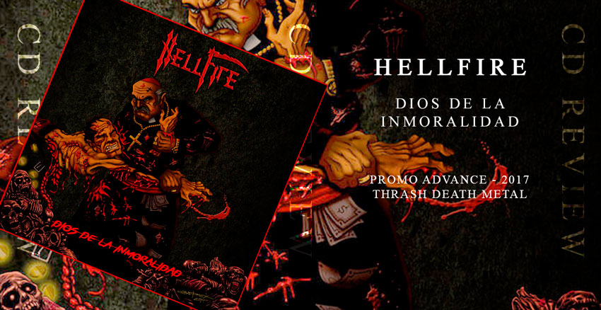 Hellfire - Dios De La Inmoralidad - Promo 2017 - Thrash Death Metal