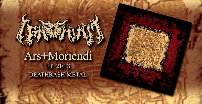 Ignominia - Ars + Moriendi - Ep 2018 - Deathrash Metal
