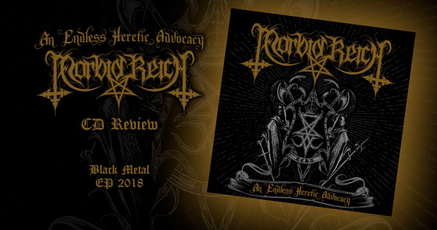 Morbid Reich - An Endless Heretic Advocacy - 2018 - Black Metal