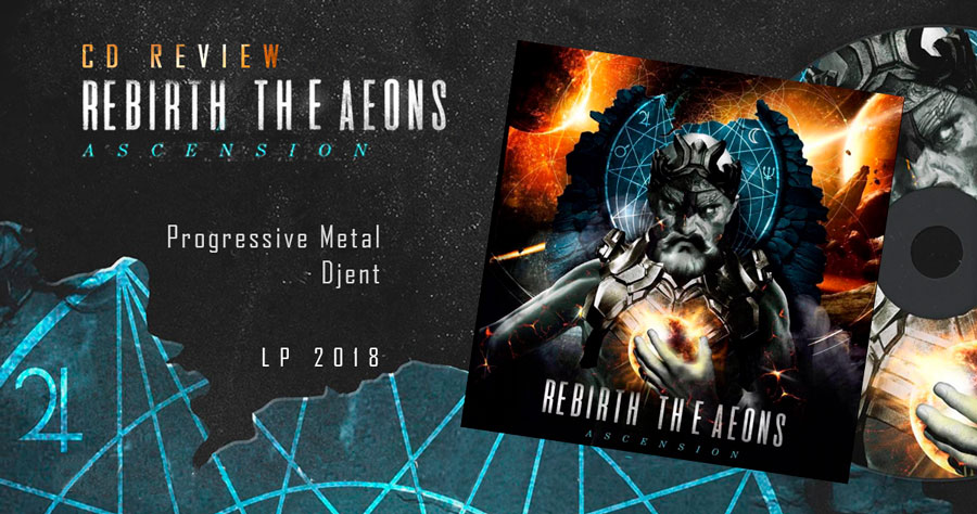 Rebirth The Aeons ~ Ascension ~ DJent / Progressive 