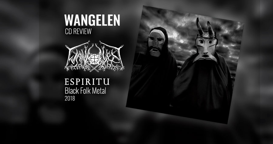 Wangelen - Espiritu - LP 2018 - Black Folk Metal