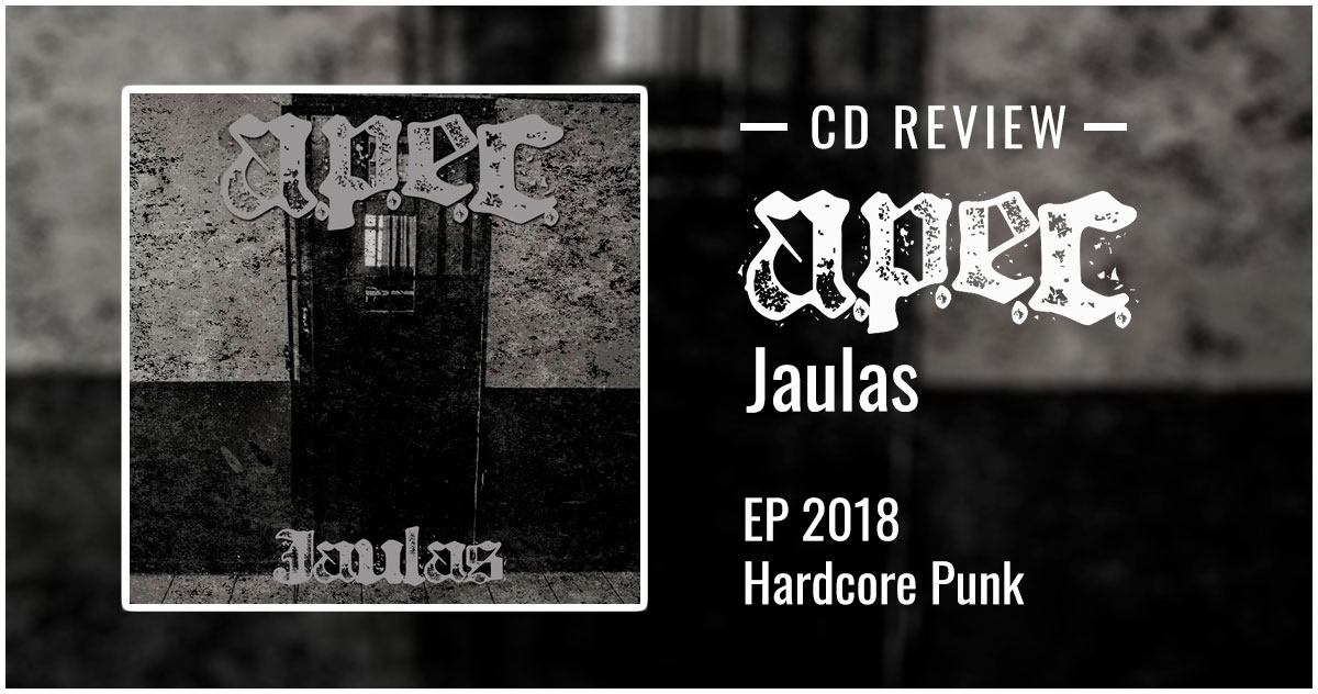 A.P.E.C.: Jaulas | EP 2018 - Hardcore Punk