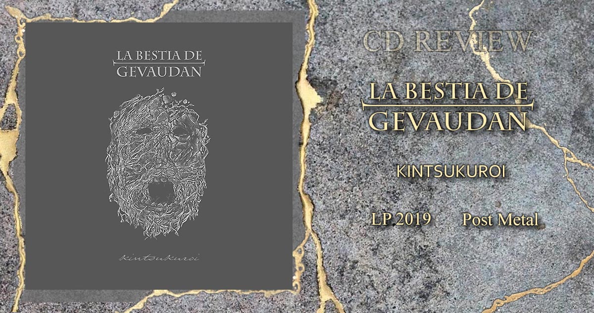 La Bestia de Gevaudan: Kintsukuroi | LP 2019 - Post Metal
