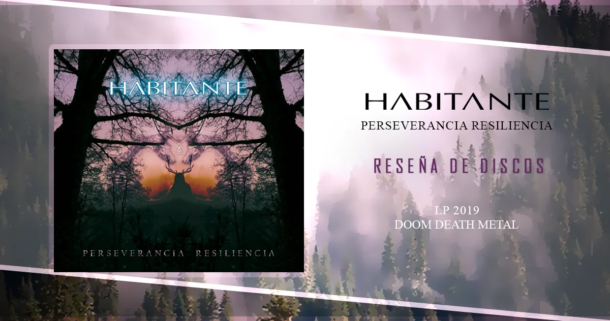 Habitante: Perseverancia Resiliencia | LP 2019 - Doom Death Metal