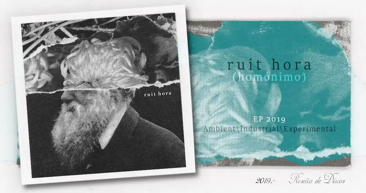 Ruit Hora (Homonimo) | EP 2019 - Dark Ambient / Industrial