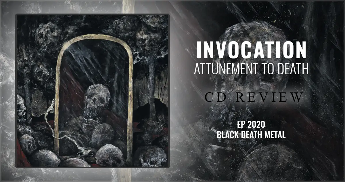 Invocation: Attunement To Death | EP 2020 - Black Death Metal