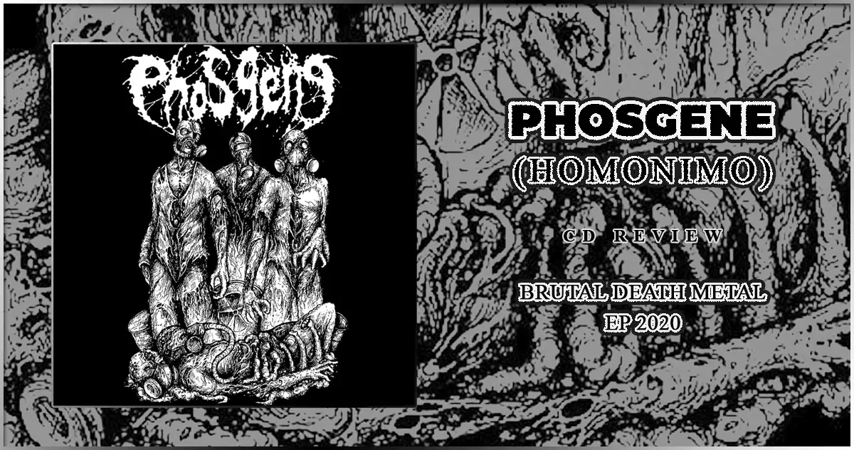 Phosgene: Phosgene | EP 2020 - Brutal Death Metal