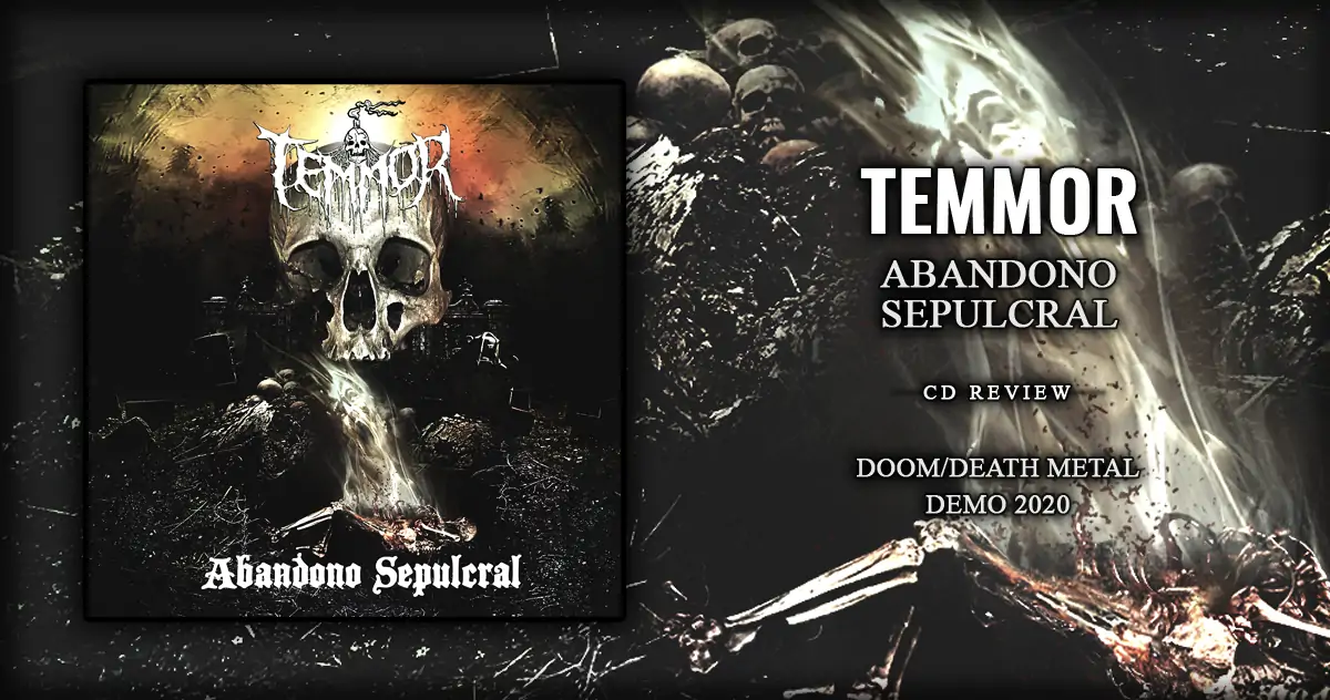  Temmor: Abandono Sepulcral | Demo 2020 - Doom/Death Metal