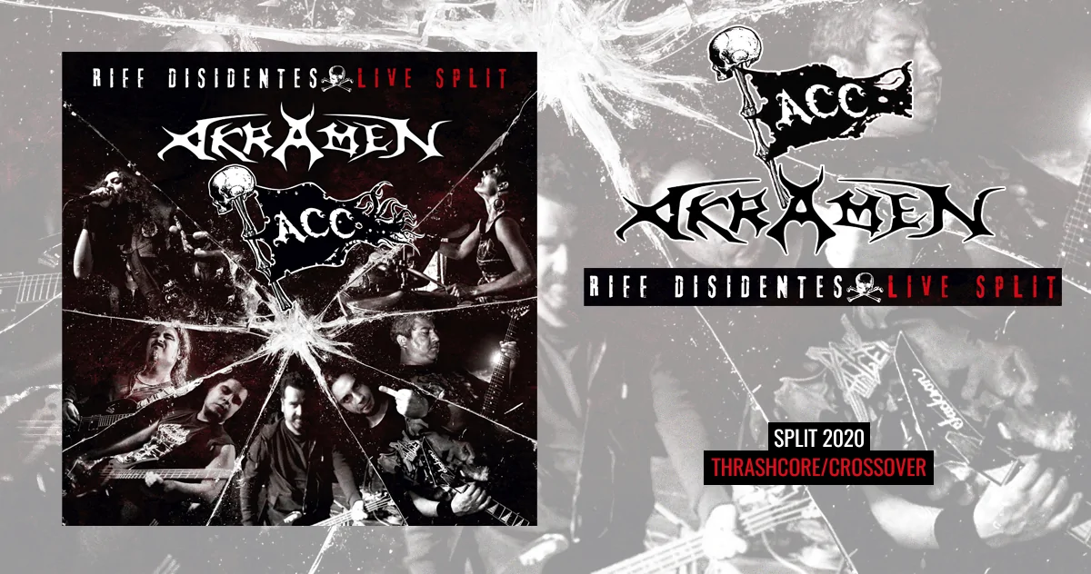 A.C.C. - Akramen: Riff Disidentes | Split 2020 - Thrashcore-Crossover