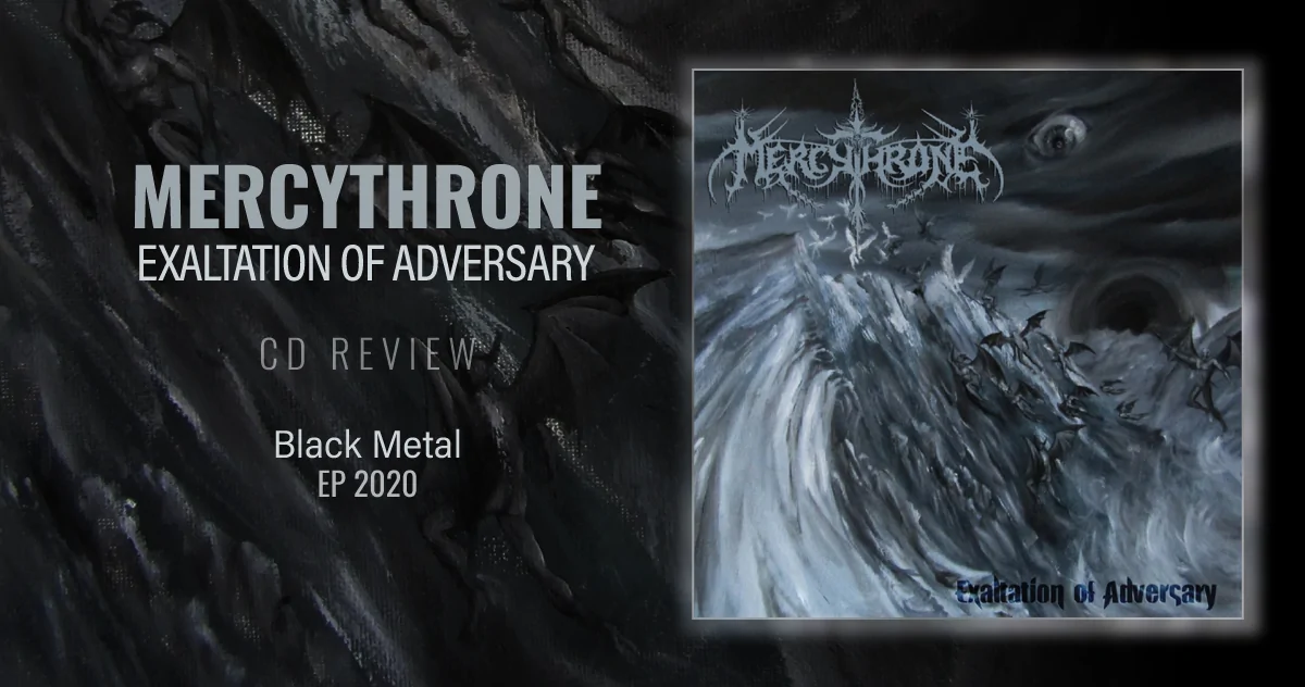 Mercythrone: Exaltation of Adversary | EP 2020 - Black Metal