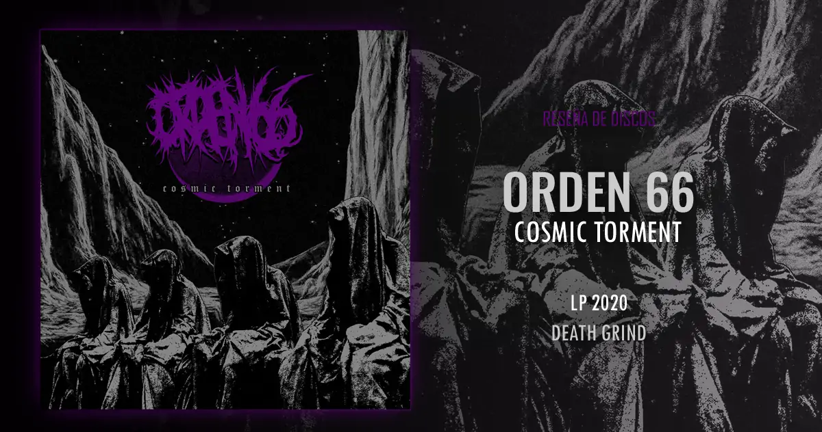 Orden 66: Cosmic Torment - LP 2020 - Death Grind