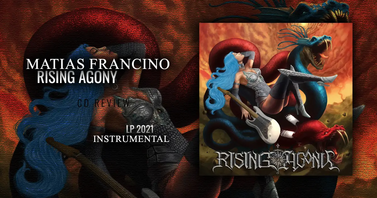 Matias Francino: Rising agony | Metal Instrumental - LP 2021