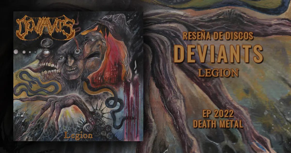 Deviants: Legion | EP 2022 - Death Metal