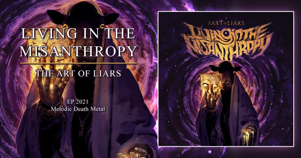 Living in the Misanthropy: The Art of Liars | EP 2021 - Melodic Death Metal