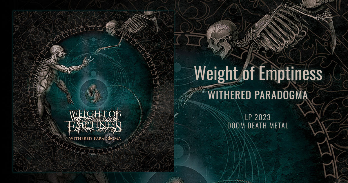 Weight Of Emptiness: Withered Paradogma | LP 2023 - Progressive Doom Death Metal