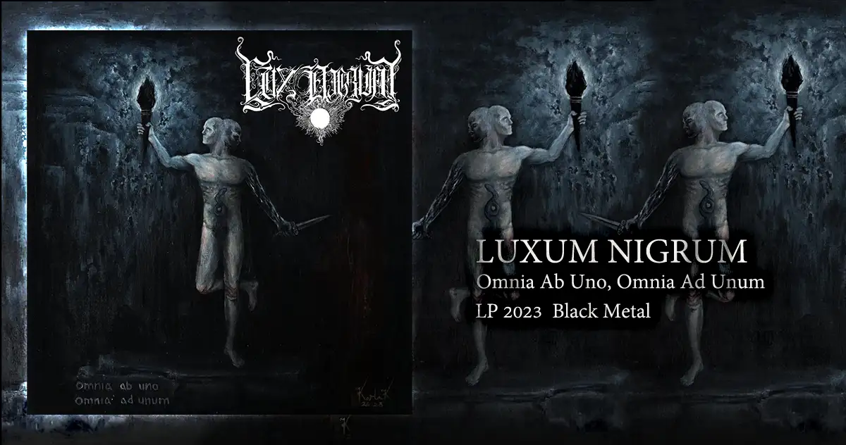 Lux Nigrum: Omnia Ab Uno, Omnia Ad Unum |u00a0LP 2023 - Black Metal