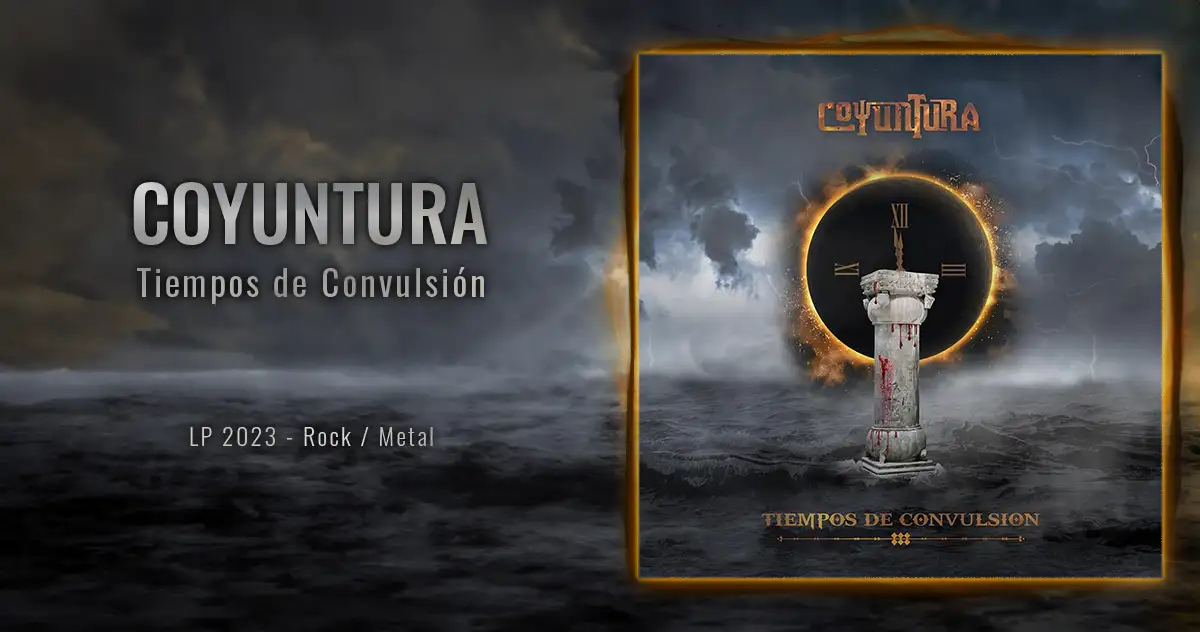 Coyuntura: Tiempos de Convulsiu00f3n | LP 2022 - Rock / Metal Progresivo