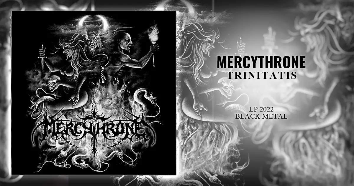 [CD REVIEW] MERCYTHRONE: Trinitatis | LP 2022 - Black Metal