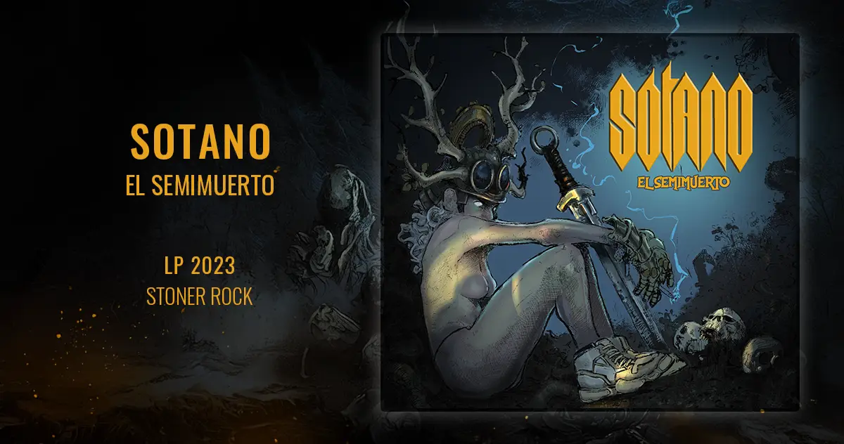 Sótano: El Semimuerto | LP 2023 - Stoner Rock