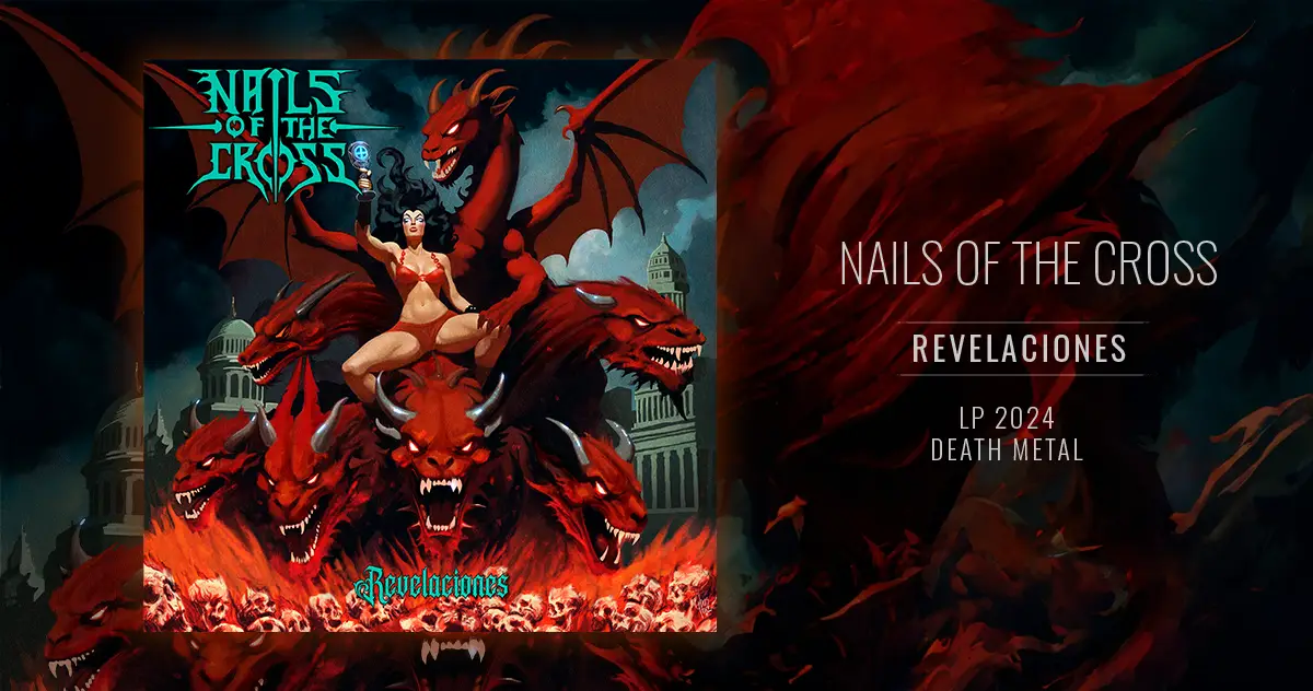 [CD REVIEW] Nails of the Cross: Revelaciones | LP 2024 - Death Metal