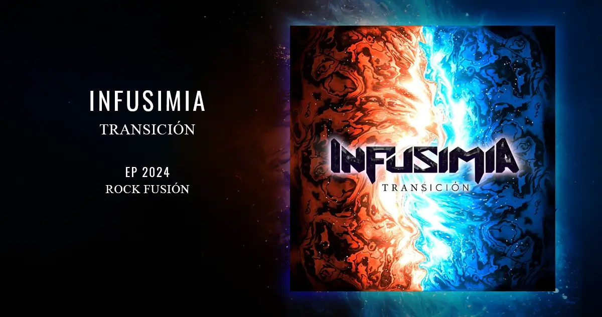 [CD REVIEW] Infusimia: Transición | EP 2024 - Rock Fusión