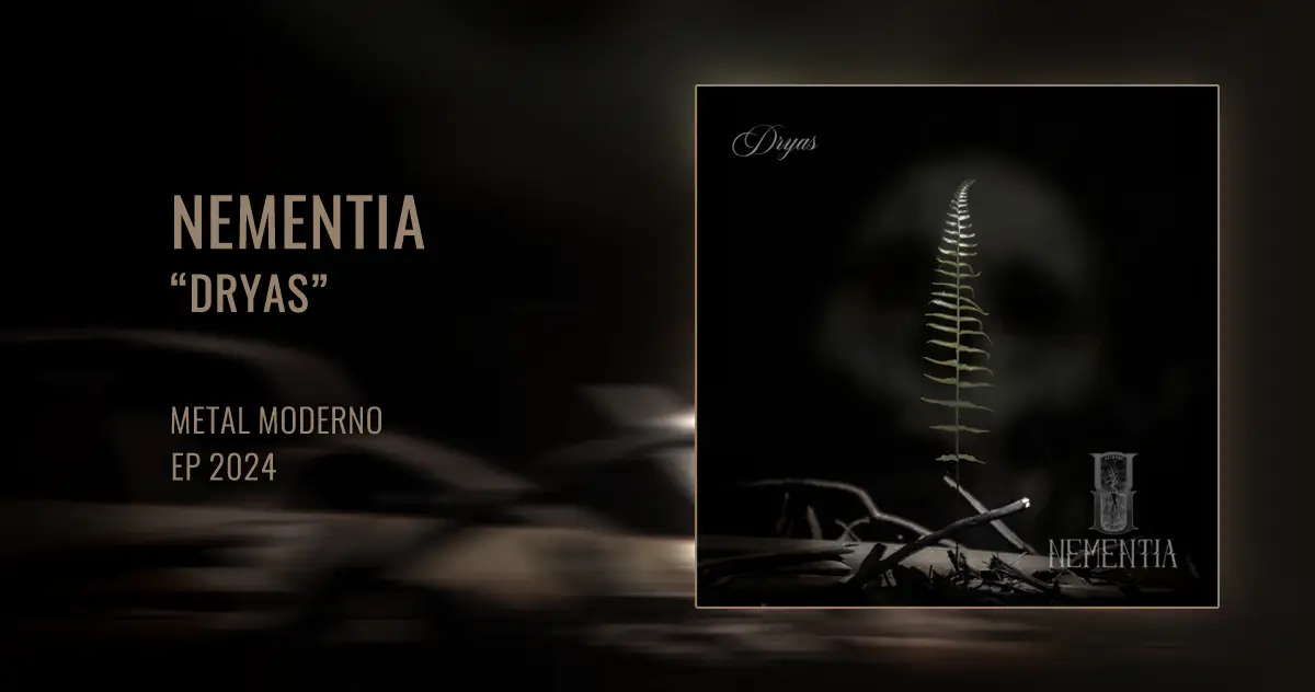 [CD REVIEW] Nementia: Dryas | EP 2024 | Metal Moderno