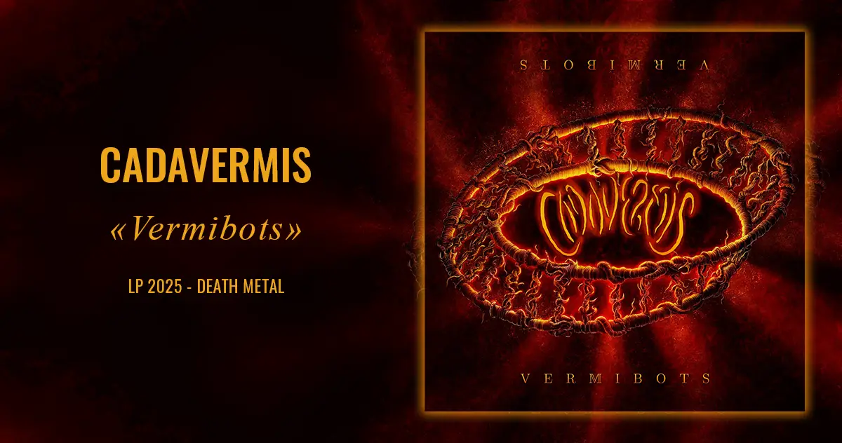 [CD REVIEW] Cadavermis: «Vermibots» | LP 2025 | Death Metal
