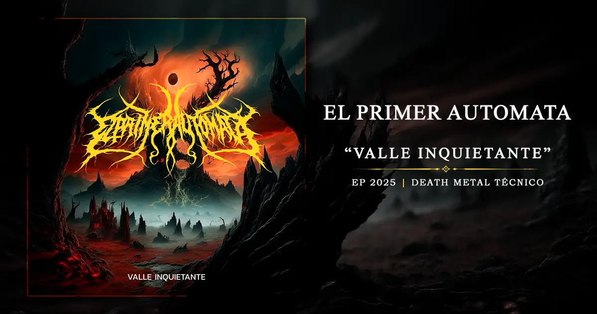 [CD REVIEW] El Primer Autómata: «Valle Inquietante» | EP 2025 | Death Metal Técnico 