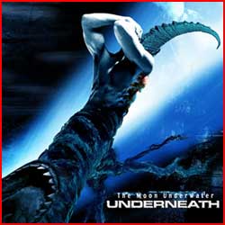 Underneath - The Moon Underwater - 2003