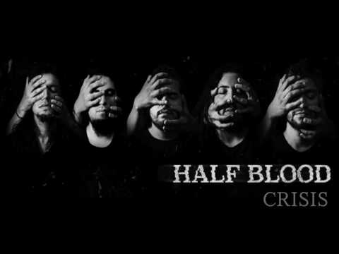 Half Blood - Crisis