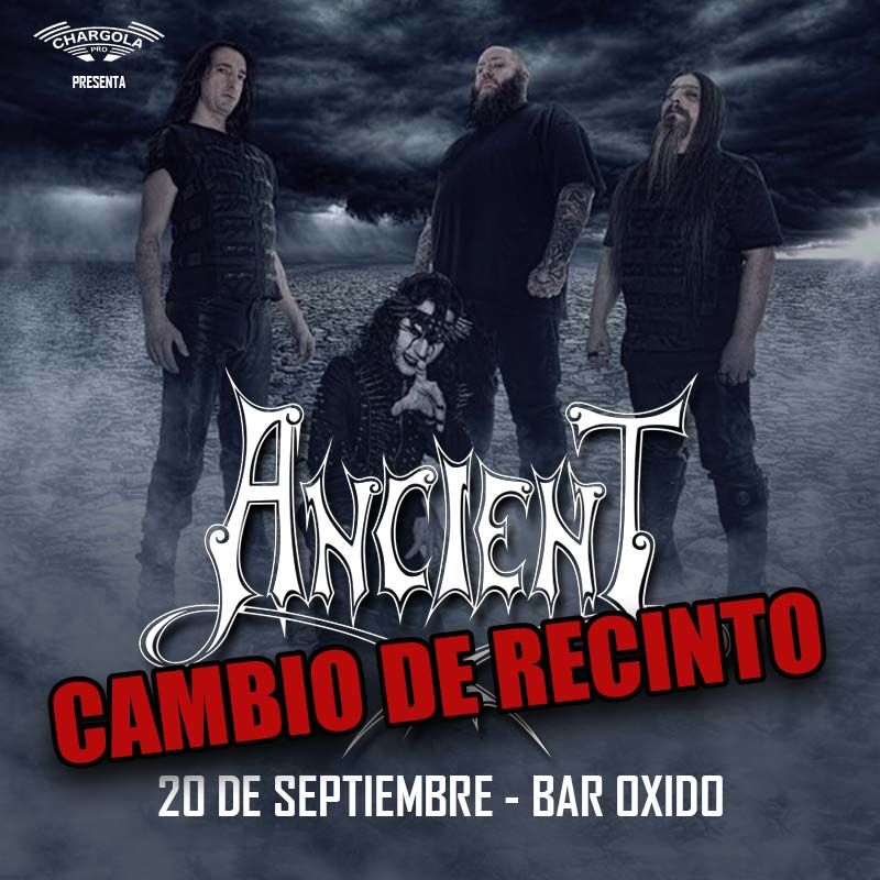 Se cambia el lugar del show de Ancient en Chile