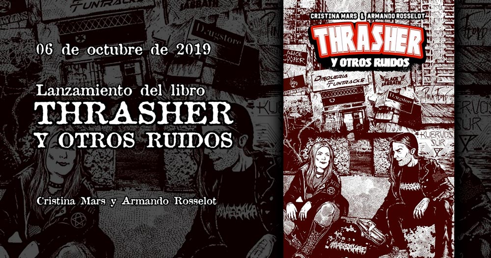 Lanzamiento del libro u201cThrasher y Otros Ruidosu201d