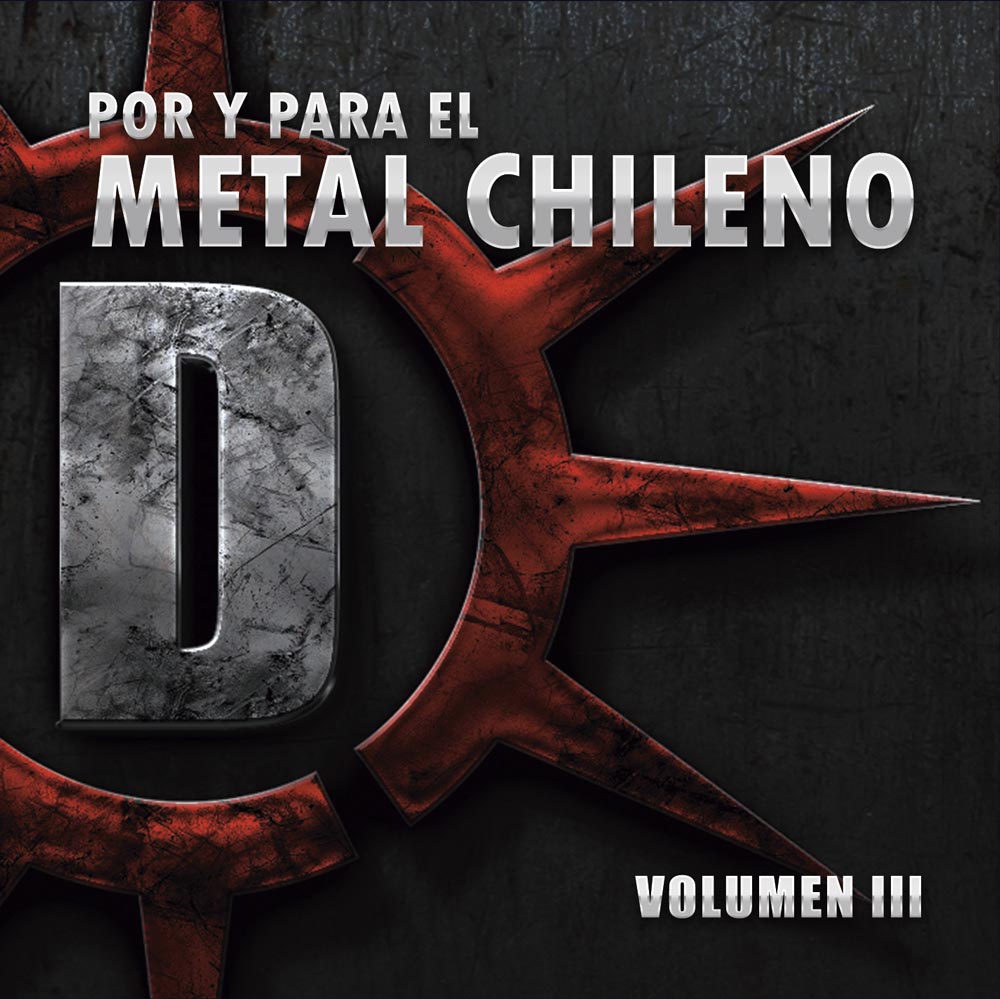Compilado: Por y Para el Metal Chileno Vol. 3
