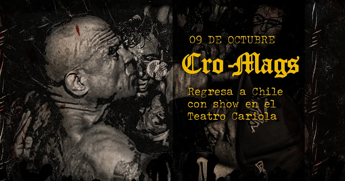 CRO-MAGS regresa a Chile con show en Teatro Cariola