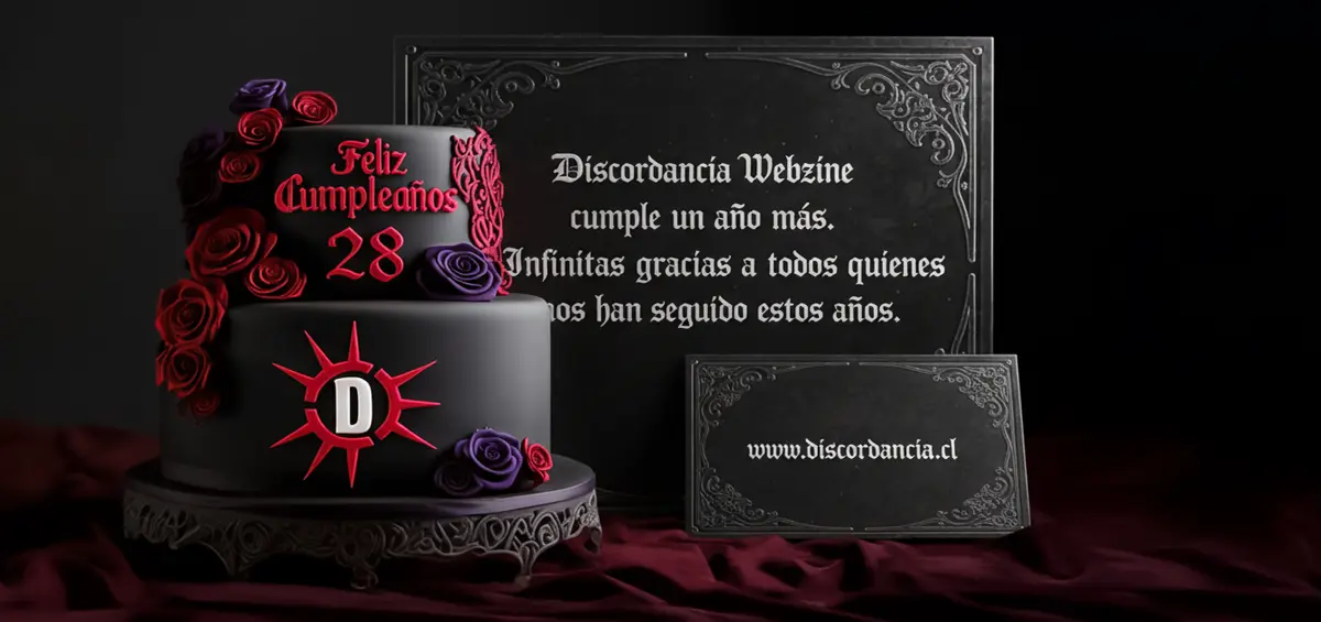 El aniversario 28 de DISCORDANCIA WEBZINE