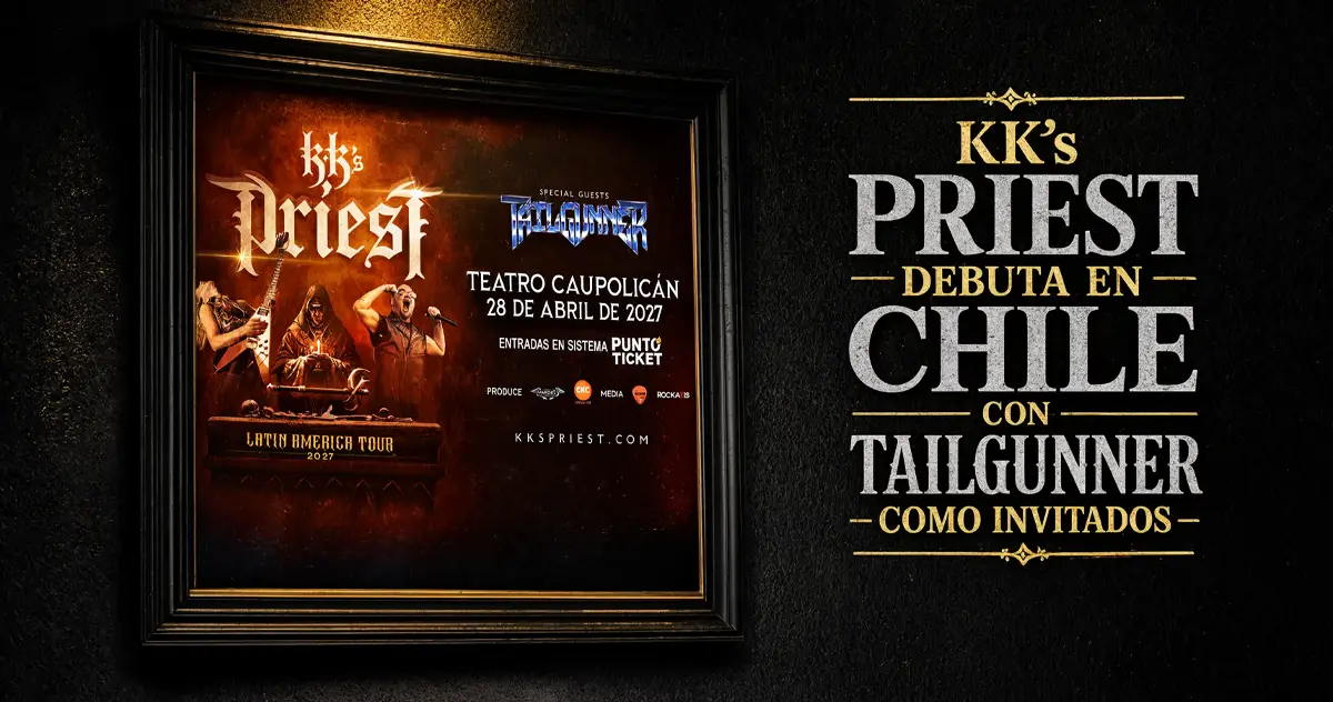 KK's Priest Debuta en Chile con Tailgunner como Invitados