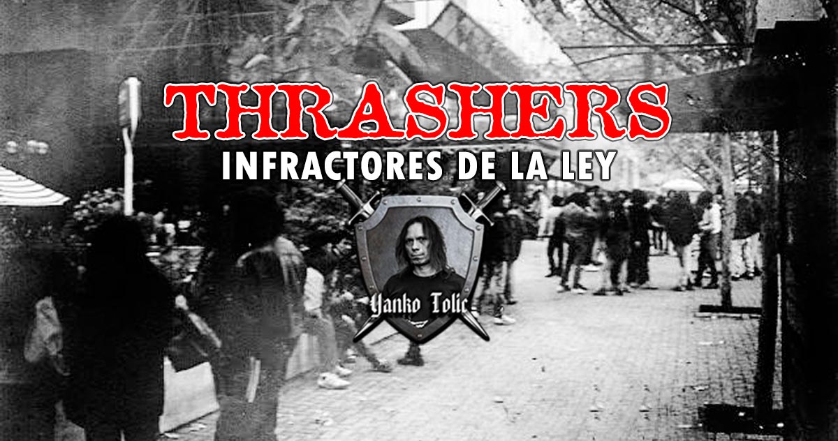 Thrashers en Las Palmas:Infractores de la Ley