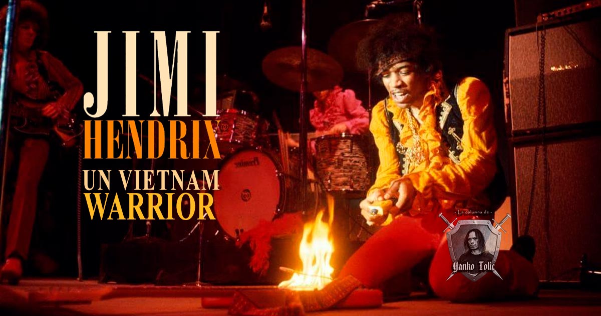 Yanko Tolic | Jimi Hendrix: Un Vietnam Warrior