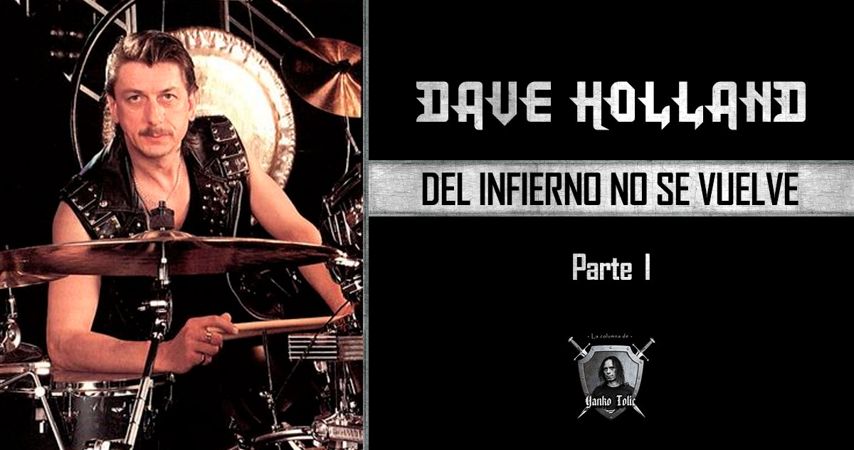 Yanko Tolic | Dave Holland: Del Infierno no se Vuelve - Parte I