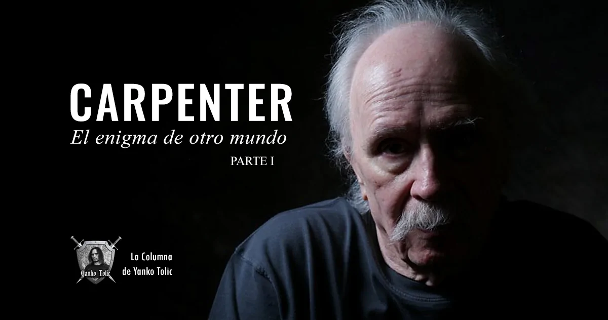 Yanko Tolic | Carpenter: El enigma de otro mundo - Opus I