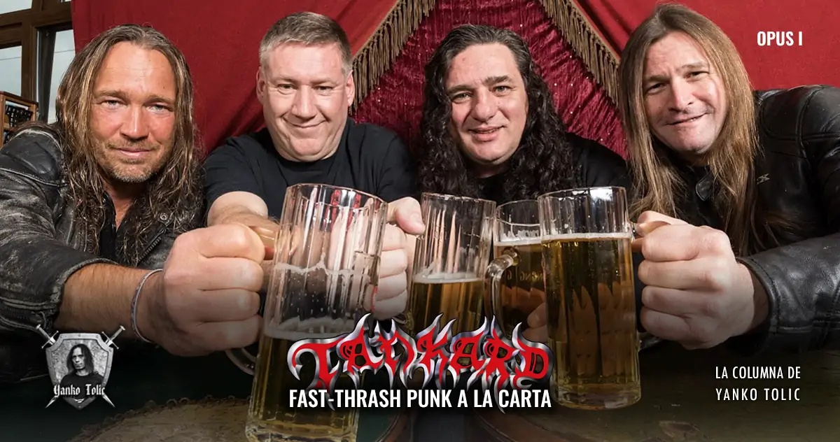 Yanko Tolic | Tankard: Fast-Thrash Punk a la Carta - Opus I