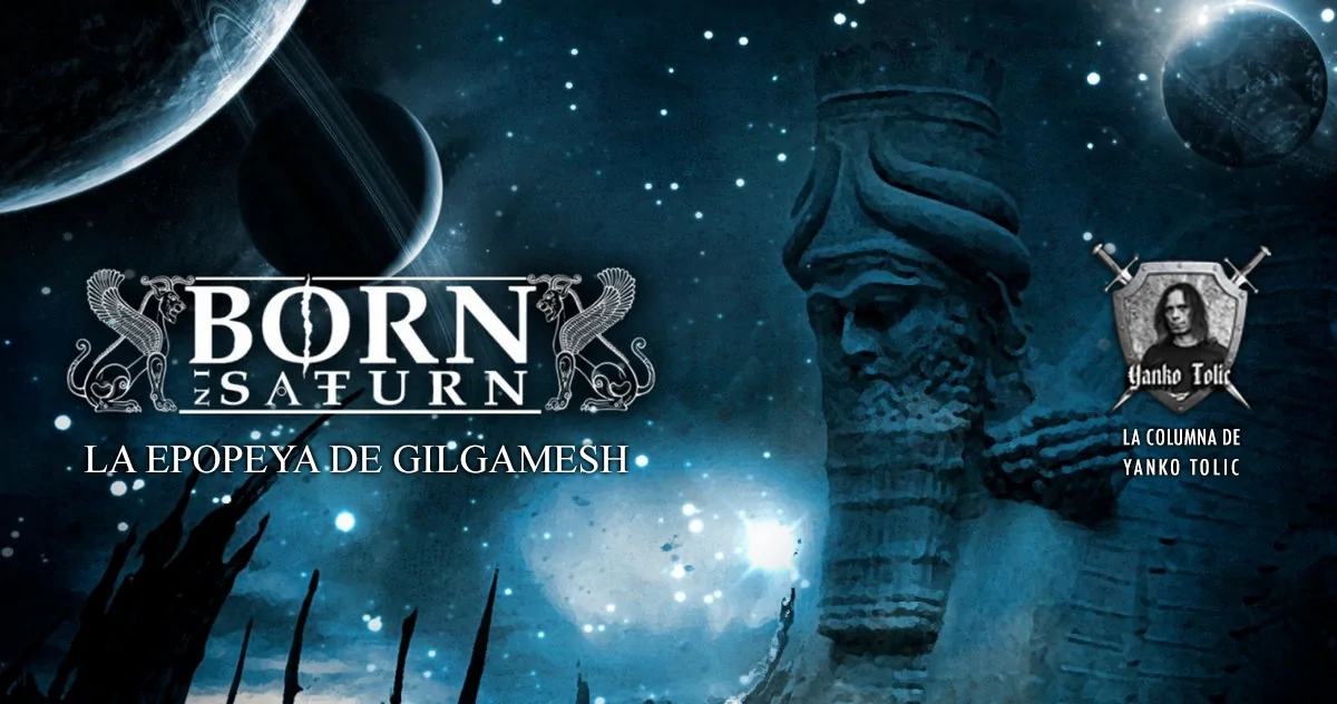 Yanko Tolic | Born in Saturn: La Epopeya de Gilgamesh