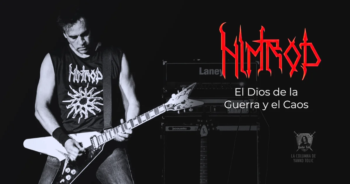 Yanko Tolic | Nimrod: El Dios de la Guerra y el Caos - Parte I